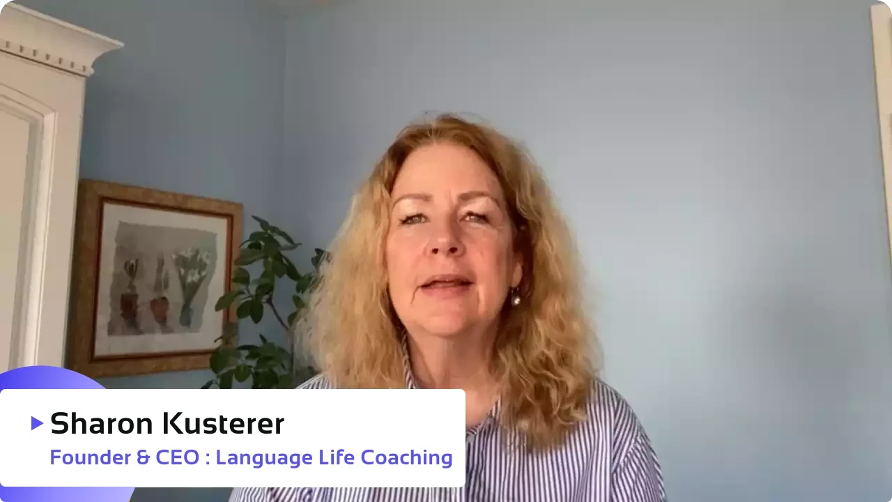 Sharon Kusterer Founder & CEO - Language Life Coaching​