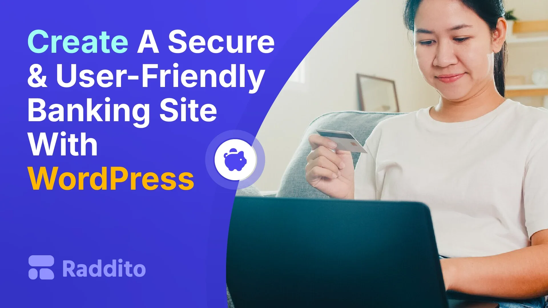 Create A Secure & User-Friendly Banking Site With WordPress