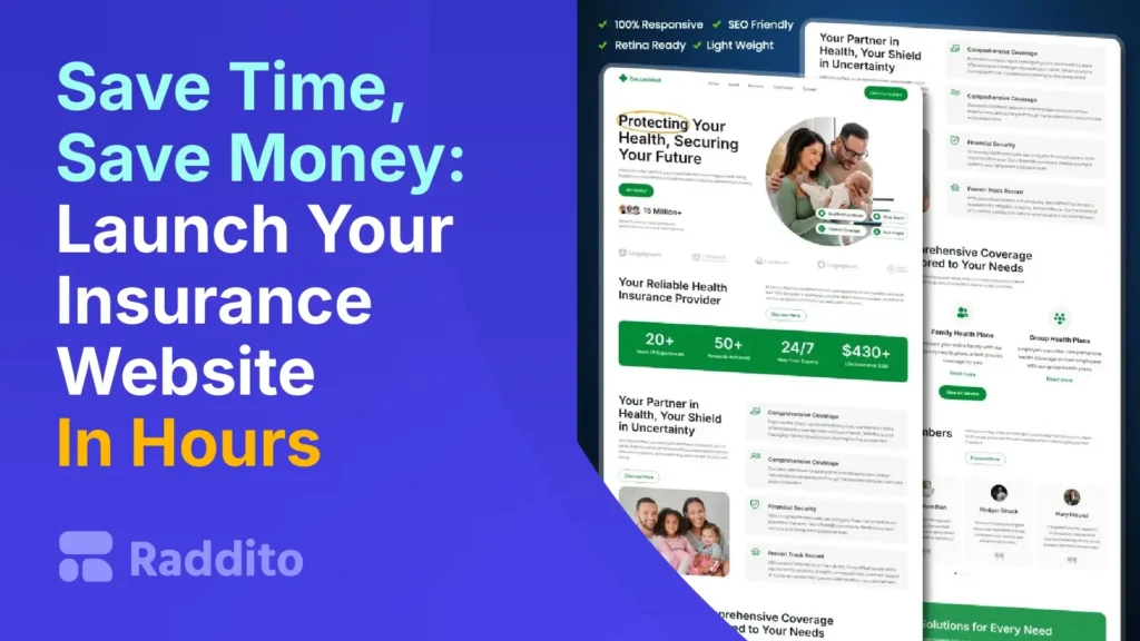 Save Time, Save Money Launch Your Insurance Website In Hours