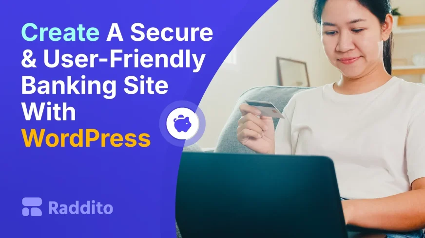 Create A Secure & User-Friendly Banking Site With WordPress