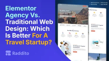 Elementor Agency Vs. Traditional Web Design Which Is Better For A Travel Startup