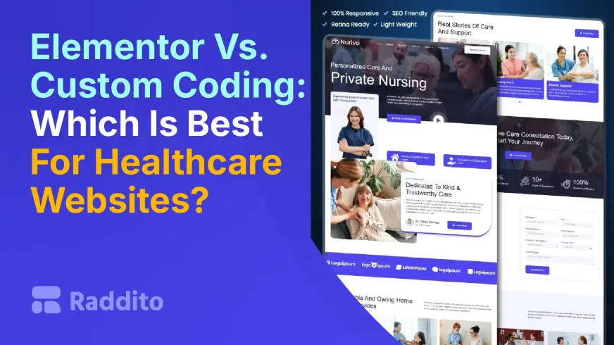 Elementor Vs. Custom Coding Which Is Best For Healthcare Websites