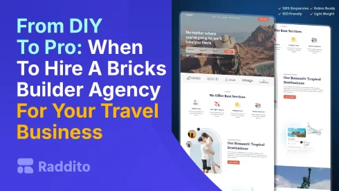 From DIY To Pro When To Hire A Bricks Builder Agency For Your Travel Business