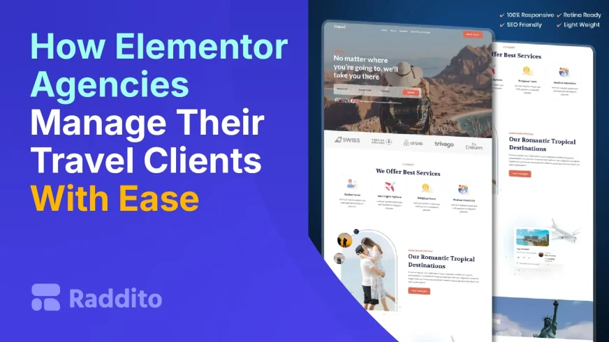 How Elementor Agencies Manage Their Travel Clients With Ease