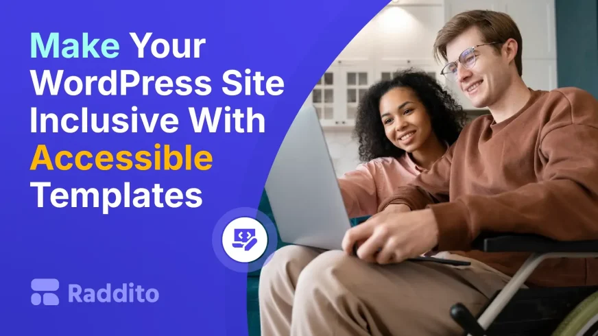 Make Your WordPress Site Inclusive With Accessible Templates