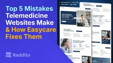 Top 5 Mistakes Telemedicine Websites Make & How Easycare Fixes Them