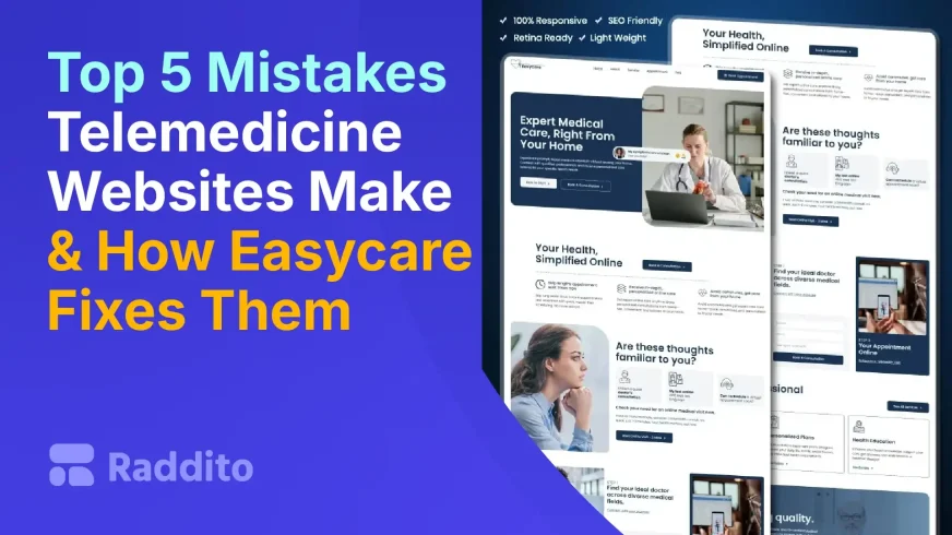 Top 5 Mistakes Telemedicine Websites Make & How Easycare Fixes Them