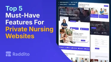 Top 5 Must-Have Features For Private Nursing Websites
