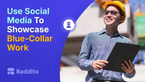 Use Social Media To Showcase Blue-Collar Work