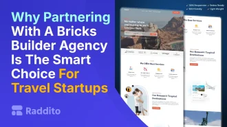 Why Partnering With A Bricks Builder Agency Is The Smart Choice For Travel Startups